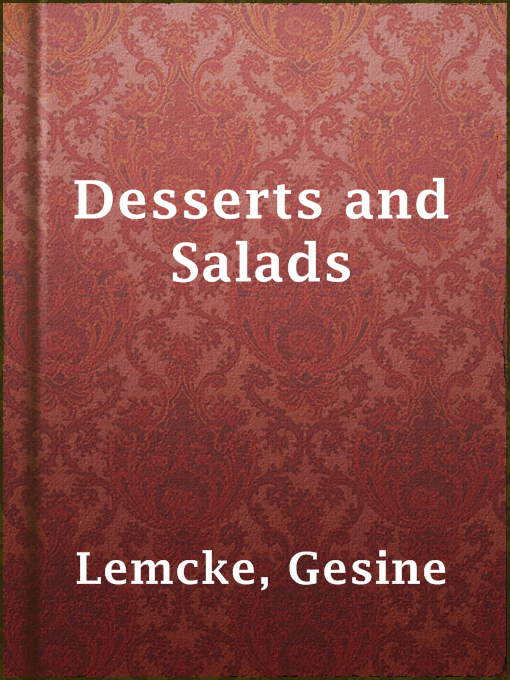 Title details for Desserts and Salads by Gesine Lemcke - Available